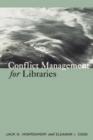 Image for Conflict Management for Libraries : Strategies for a Positive, Productive Workplace