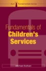 Image for Fundamentals of Children&#39;s Services