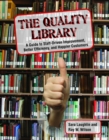 Image for The Quality Library : A Guide to  Staff Driven Improvement, Better Efficiency, and Happier Customers