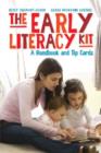 Image for The Early Literacy Kit : A Handbook and Tip Cards