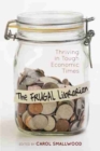 Image for The frugal librarian  : thriving in tough economic times
