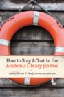 Image for How to Stay Afloat in the Academic Library Job Pool