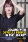 Image for Dealing with Difficult People in the Library