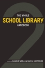 Image for The Whole School Library Handbook 2