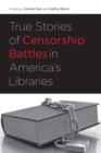 Image for True stories of censorship battles in America&#39;s libraries