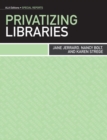 Image for Privatizing Libraries