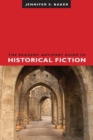 Image for The readers&#39; advisory guide to historical fiction