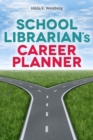 Image for School Librarian&#39;s Career Planner
