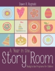 Image for A Year in the Story Room : Ready-to-Use Programs for Children
