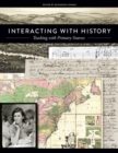Image for Interacting with history  : teaching with primary sources