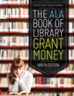 Image for The ALA Book of Library Grant Money