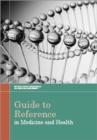 Image for Guide to Reference in Medicine and Health