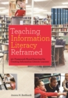 Image for Teaching Information Literacy Reframed: 50+ Framework-Based Exercises for Creating Information-Literate Learners