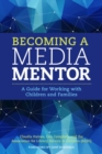 Image for Becoming a Media Mentor
