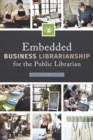 Image for Embedded Business Librarianship for the Public Librarian