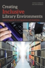 Image for Creating Inclusive Library Environments