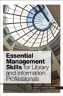 Image for Essential Management Skills for Library and Information Professionals