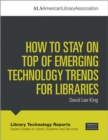 Image for How to Stay on Top of Emerging Technology Trends for Libraries