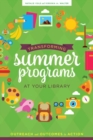 Image for Transforming Summer Programs at Your Library : Outreach and Outcomes in Action