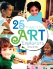 Image for 25 Projects for Art Explorers