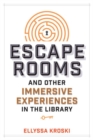 Image for Escape rooms and other immersive experiences in the library