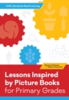 Image for AASL Standards–Based Learning for Primary Grades : 21 Lessons Inspired by Picture Books
