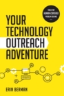 Image for Your Technology Outreach Adventure : Tools for Human-Centered Problem Solving