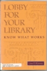 Image for Lobby for Your Library