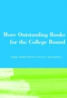 Image for More outstanding books for the college bound