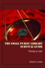 Image for The small public library survival guide  : thriving on less