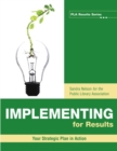 Image for Implementing for results  : your strategic plan in action