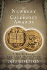 Image for The Newbery and Caldecott Awards : A Guide to the Medal and Honor Books, 2012 Edition