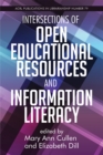 Image for Intersections of Open Educational Resources and Information Literacy Volume 79