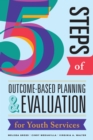 Image for Five steps of outcome-based planning and evaluation for public libraries