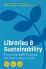 Image for Libraries and sustainability  : programs and practices for community impact