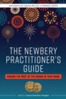 Image for The Newbery practitioner&#39;s guide  : making the most of the award in your work