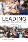 Image for Leading for School Librarians