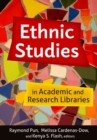 Image for Ethnic studies in academic and research libraries