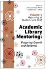 Image for Academic Library Mentoring: Fostering Growth and Renewal, Volume 3