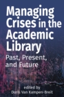 Image for Managing Crises in the Academic Library