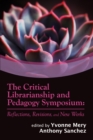 Image for The Critical Librarianship and Pedagogy Symposium