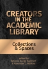 Image for Creators in the Academic Library: Volume 2