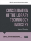 Image for Consolidation of the Library Technology Industry