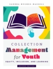Image for Collection management for youth  : equity, inclusion and learning