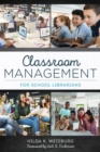 Image for Classroom Management for School Librarians