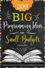 Image for 209 Big Programming Ideas for Small Budgets