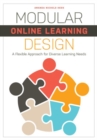 Image for Modular online learning design  : a flexible approach for diverse learning needs