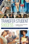 Image for Transfer student success  : academic library outreach and engagement
