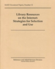Image for Library Resources on the Internet : Strategies for Selection and Use