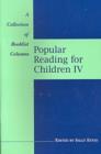 Image for Popular Reading for Children IV